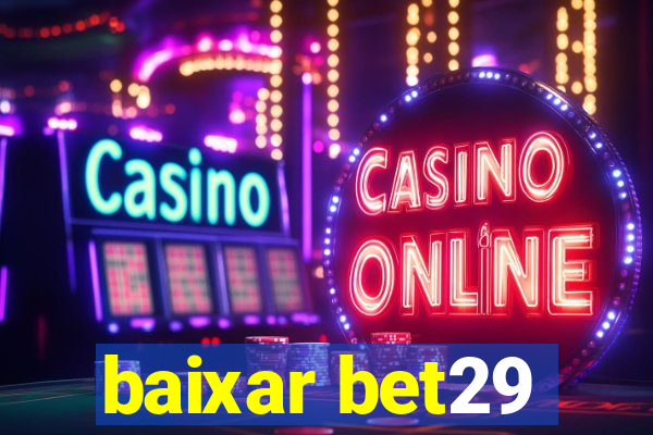 baixar bet29