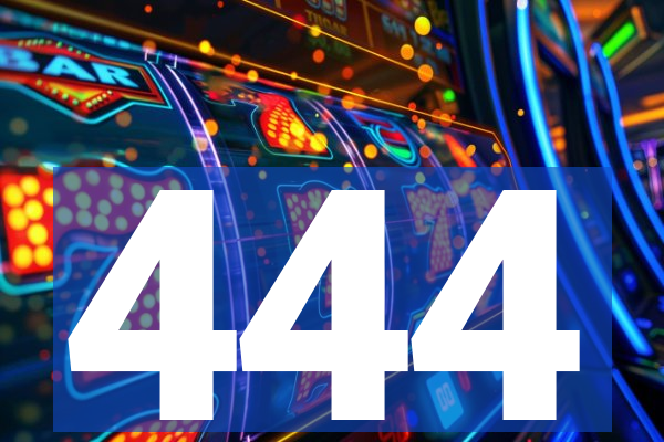 444