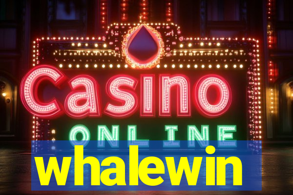 whalewin