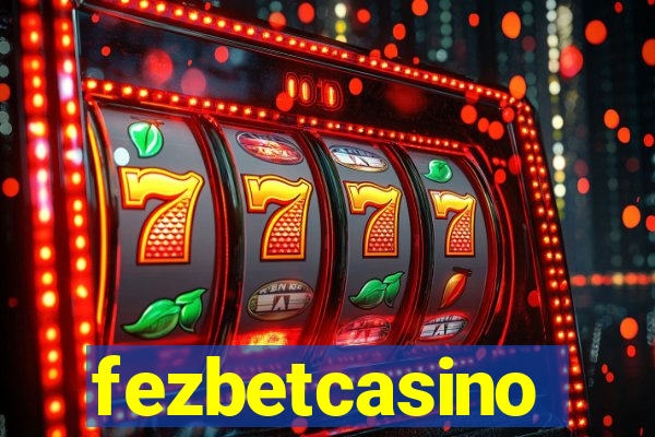 fezbetcasino