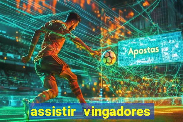 assistir vingadores ultimato filme completo dublado google drive