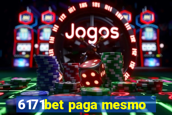 6171bet paga mesmo