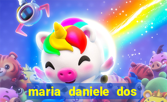 maria daniele dos santos dutra