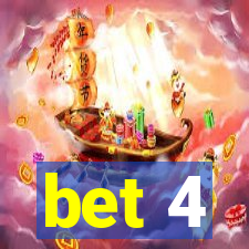 bet 4