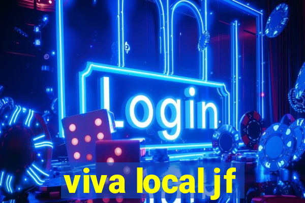 viva local jf