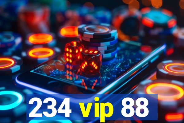 234 vip 88