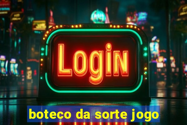 boteco da sorte jogo