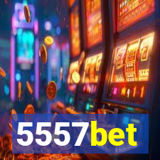 5557bet