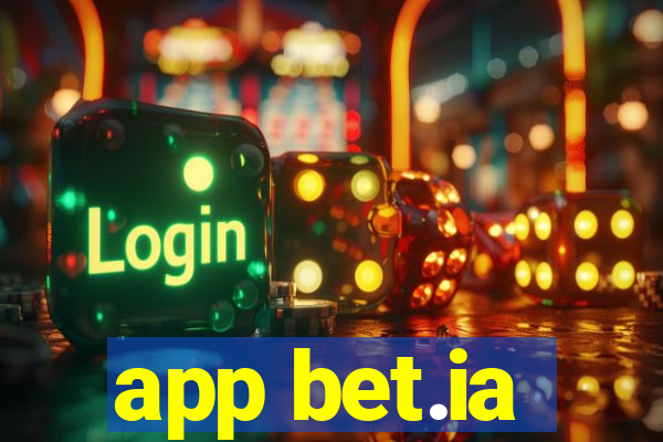 app bet.ia