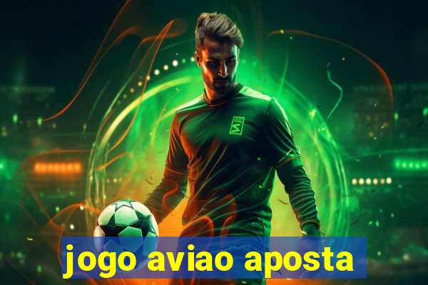 jogo aviao aposta