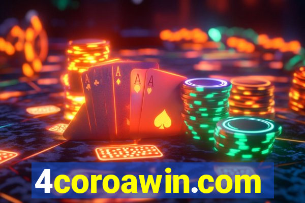 4coroawin.com