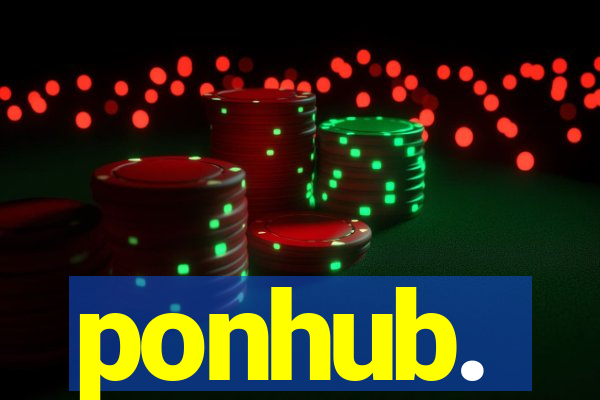 ponhub.