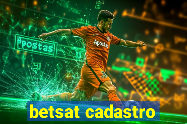 betsat cadastro