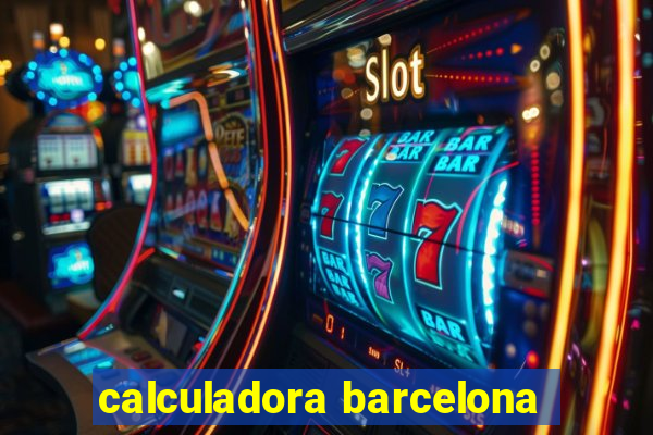 calculadora barcelona