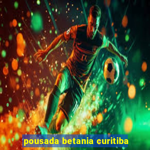 pousada betania curitiba