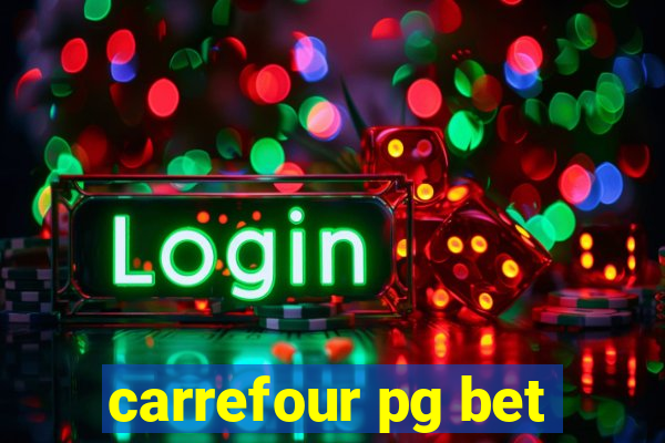 carrefour pg bet