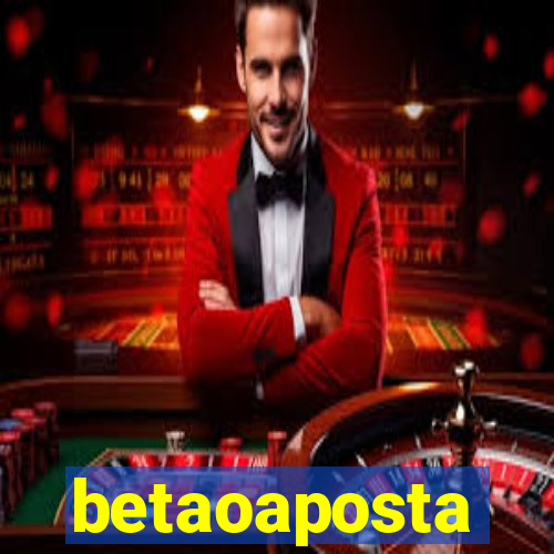 betaoaposta