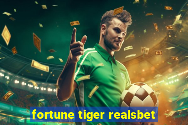 fortune tiger realsbet