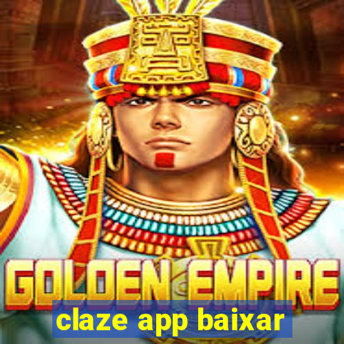 claze app baixar