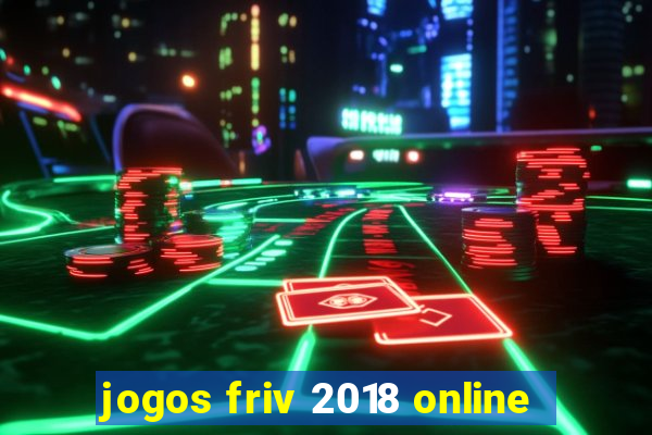 jogos friv 2018 online