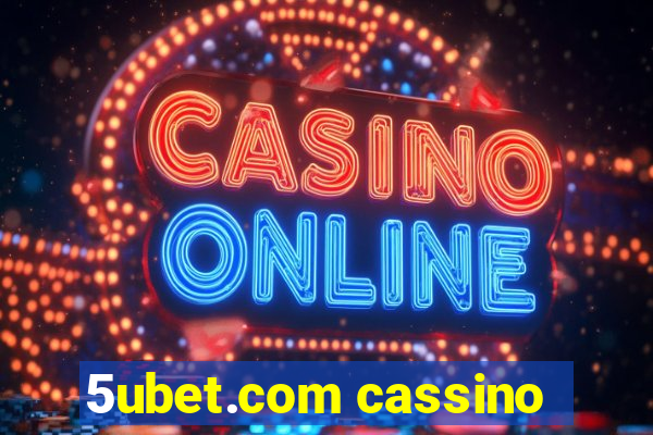 5ubet.com cassino