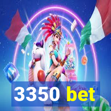 3350 bet