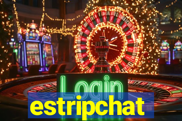 estripchat