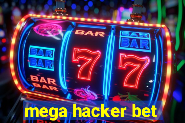 mega hacker bet