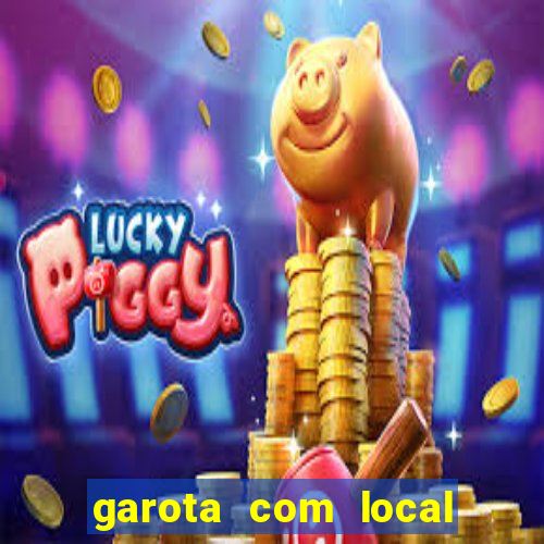 garota com local em joinville