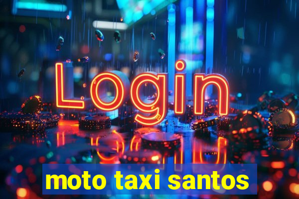 moto taxi santos