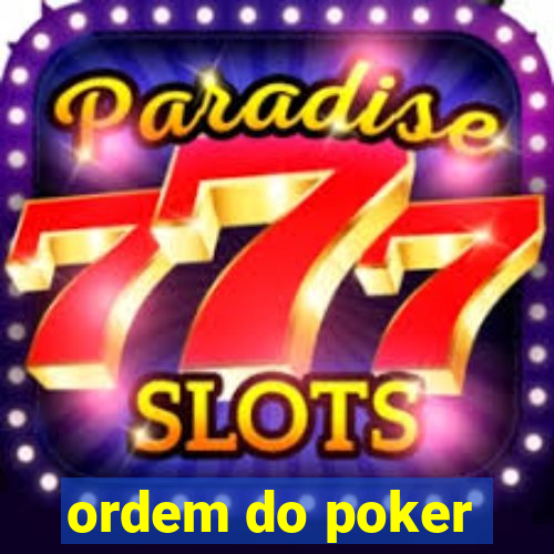 ordem do poker