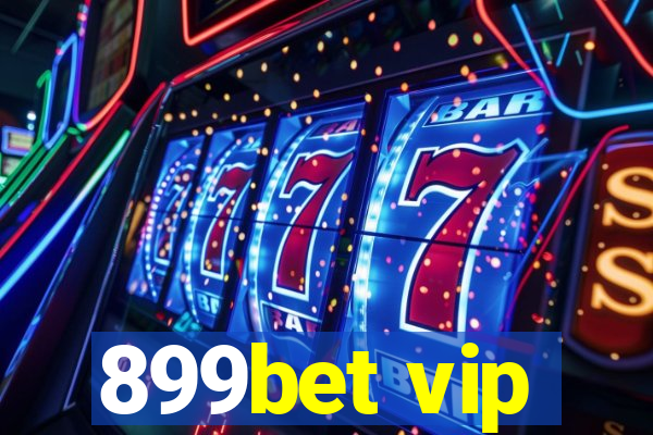 899bet vip