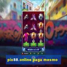 pix88.online paga mesmo