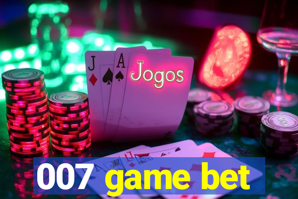 007 game bet