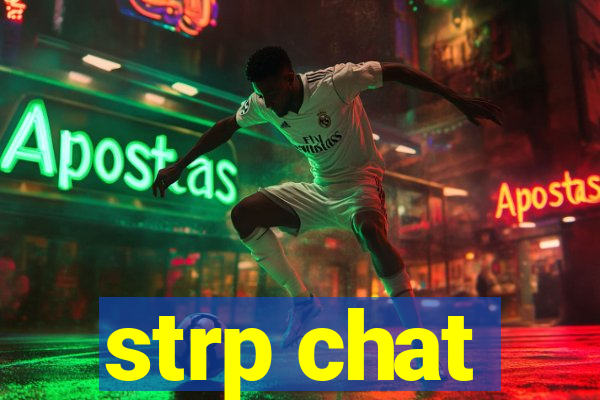 strp chat