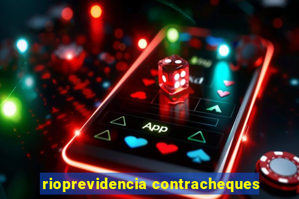 rioprevidencia contracheques