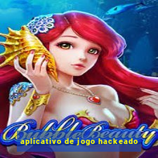 aplicativo de jogo hackeado