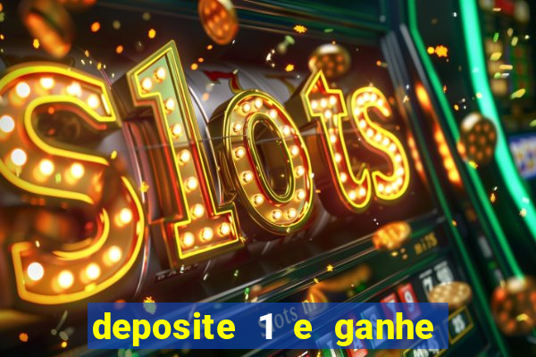 deposite 1 e ganhe 10 no fortune tiger