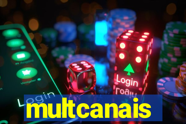 multcanais