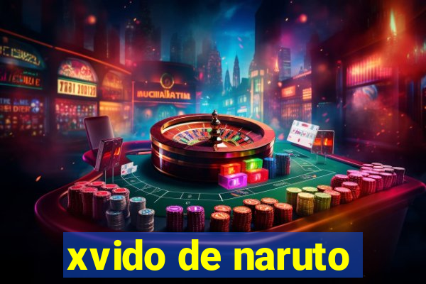 xvido de naruto