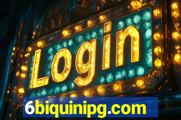 6biquinipg.com