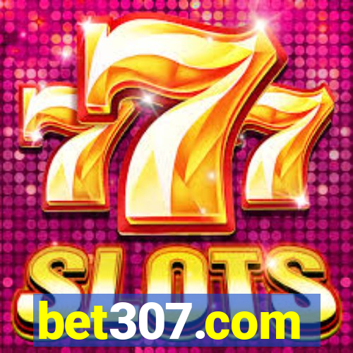 bet307.com