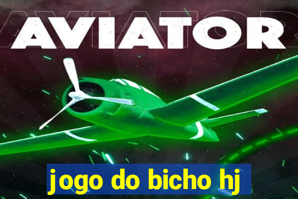 jogo do bicho hj