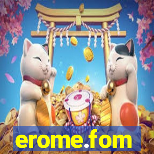 erome.fom