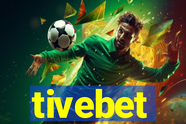 tivebet