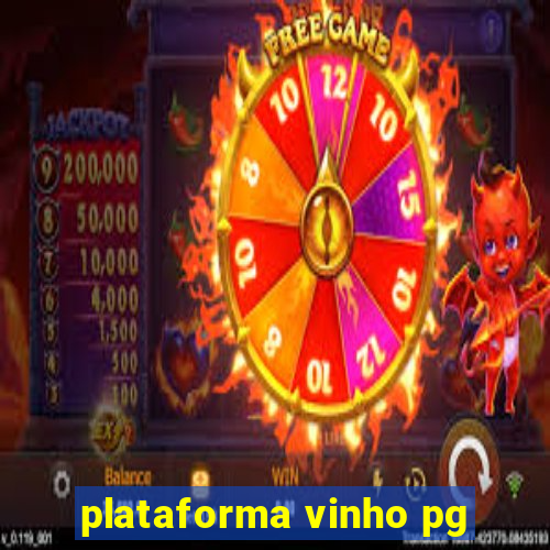 plataforma vinho pg