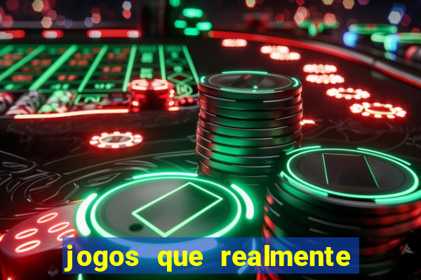 jogos que realmente pagam sem precisar depositar dinheiro