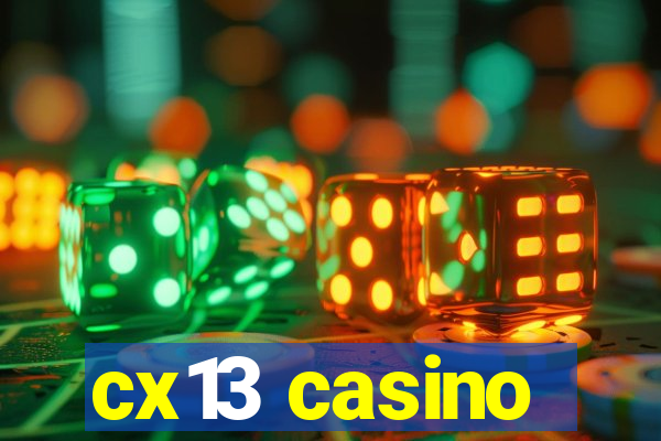 cx13 casino