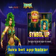 luva bet app baixar