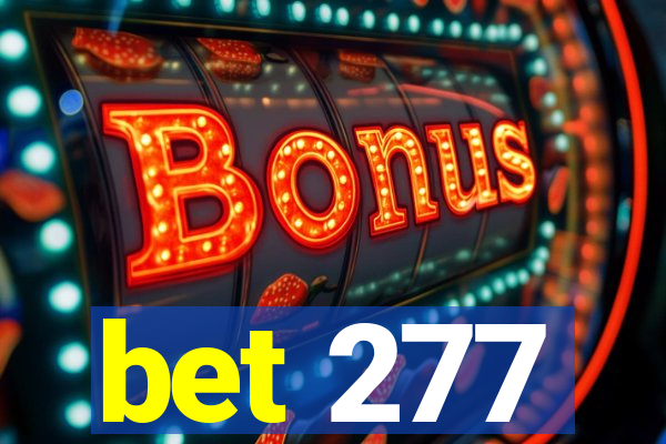 bet 277